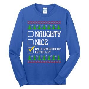 Funny Naughty Nice On A Government Watch List Christmas Xmas  Tall Long Sleeve T-Shirt