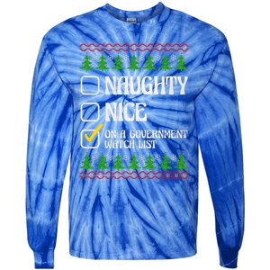 Funny Naughty Nice On A Government Watch List Christmas Xmas  Tie-Dye Long Sleeve Shirt