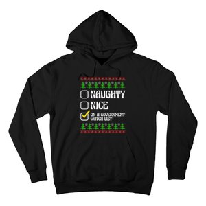 Funny Naughty Nice On A Government Watch List Christmas Xmas  Hoodie