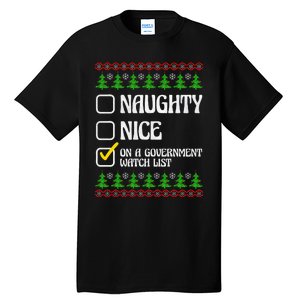 Funny Naughty Nice On A Government Watch List Christmas Xmas  Tall T-Shirt