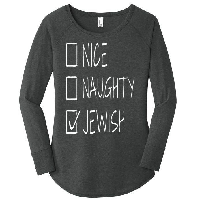 Funny nice naughty jewish for hanukkah hebrew christmas Women's Perfect Tri Tunic Long Sleeve Shirt