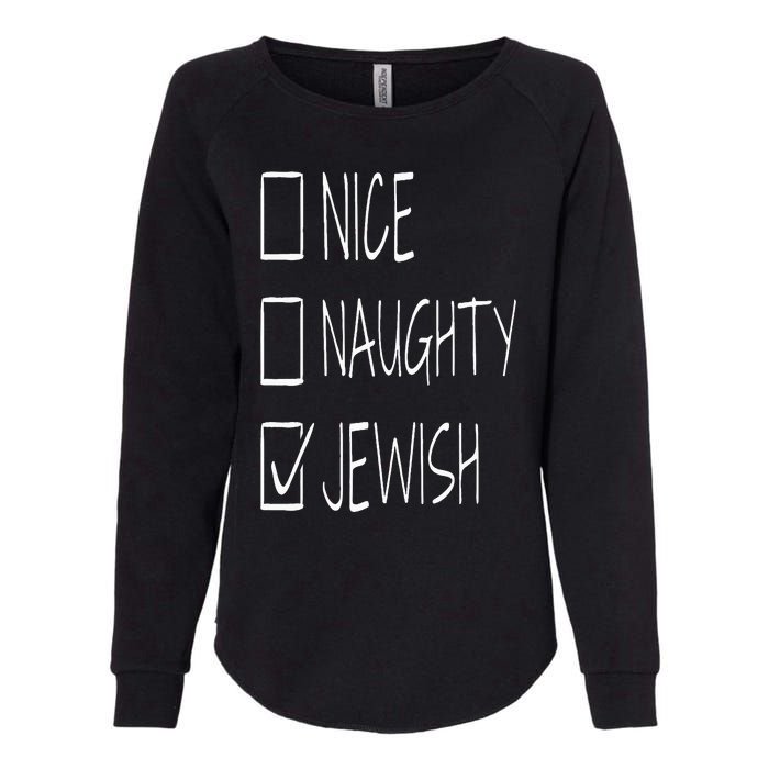 Funny nice naughty jewish for hanukkah hebrew christmas Womens California Wash Sweatshirt