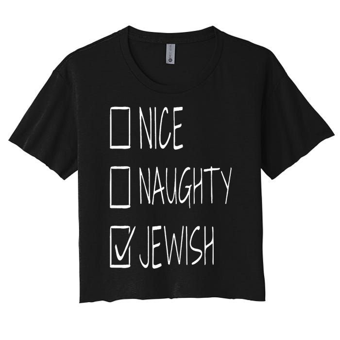 Funny nice naughty jewish for hanukkah hebrew christmas Women's Crop Top Tee