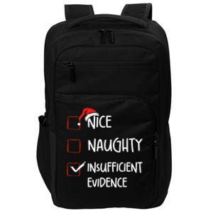 Funny Nice Naughty Insufficient Evidences Christmas List Impact Tech Backpack