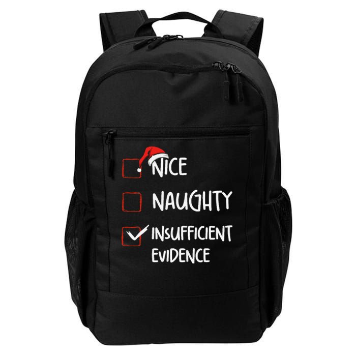 Funny Nice Naughty Insufficient Evidences Christmas List Daily Commute Backpack