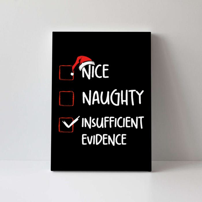 Funny Nice Naughty Insufficient Evidences Christmas List Canvas