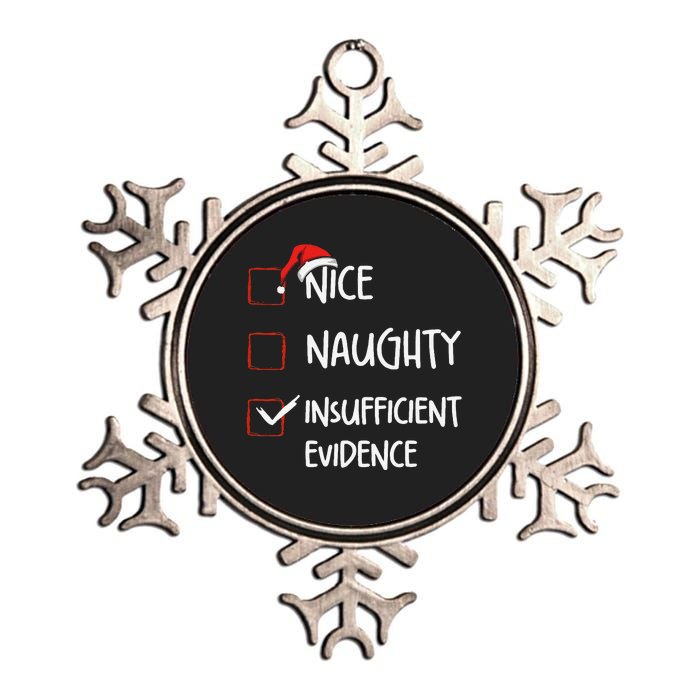 Funny Nice Naughty Insufficient Evidences Christmas List Metallic Star Ornament