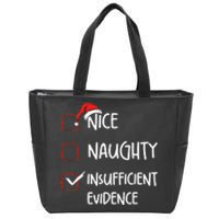 Funny Nice Naughty Insufficient Evidences Christmas List Zip Tote Bag