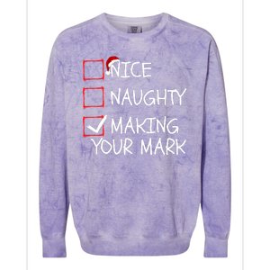 Funny Nice Naughty Making Your Mark Funny Christmas Check List Funny Nice Colorblast Crewneck Sweatshirt