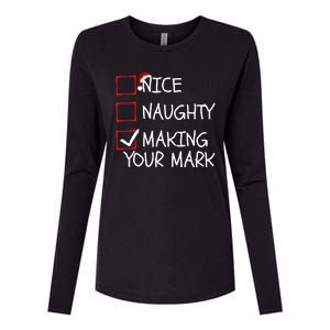 Funny Nice Naughty Making Your Mark Funny Christmas Check List Funny Nice Womens Cotton Relaxed Long Sleeve T-Shirt