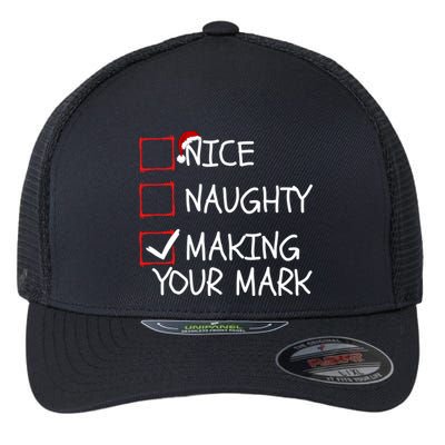 Funny Nice Naughty Making Your Mark Funny Christmas Check List Funny Nice Flexfit Unipanel Trucker Cap