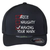 Funny Nice Naughty Making Your Mark Funny Christmas Check List Funny Nice Flexfit Unipanel Trucker Cap