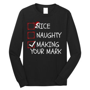 Funny Nice Naughty Making Your Mark Funny Christmas Check List Funny Nice Long Sleeve Shirt