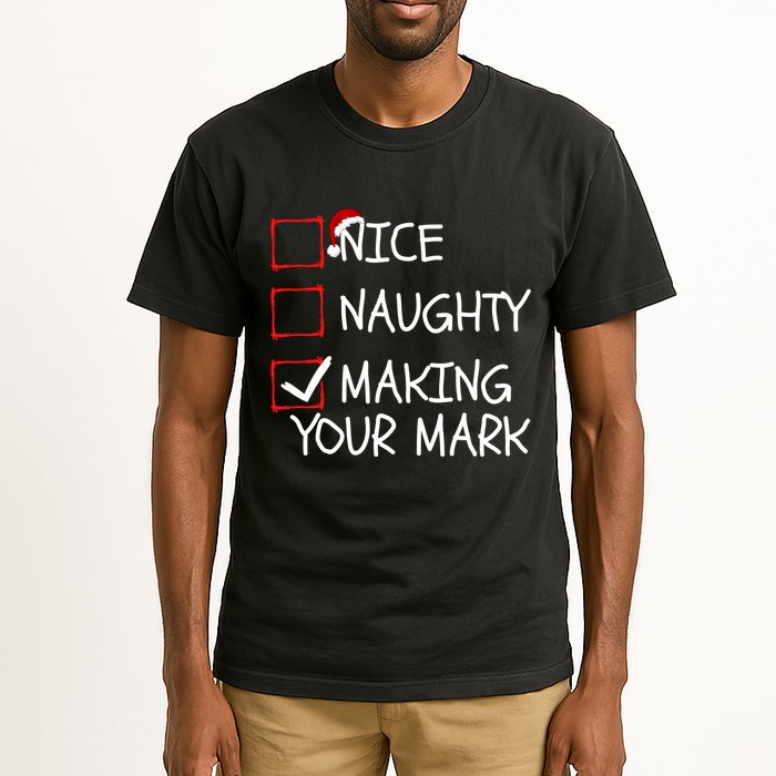 Funny Nice Naughty Making Your Mark Funny Christmas Check List Funny Nice Tall T-Shirt