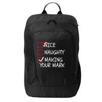 Funny Nice Naughty Making Your Mark Funny Christmas Check List Funny Nice City Backpack