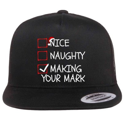 Funny Nice Naughty Making Your Mark Funny Christmas Check List Funny Nice Flatbill Hat