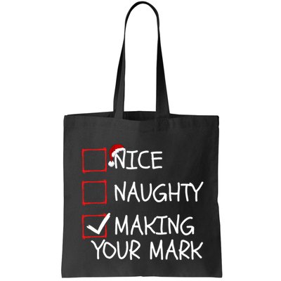 Funny Nice Naughty Making Your Mark Funny Christmas Check List Funny Nice Bag