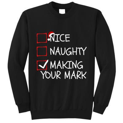 Funny Nice Naughty Making Your Mark Funny Christmas Check List Funny Nice Tall Sweatshirt