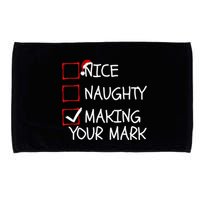 Funny Nice Naughty Making Your Mark Funny Christmas Check List Funny Nice Microfiber Hand Towel