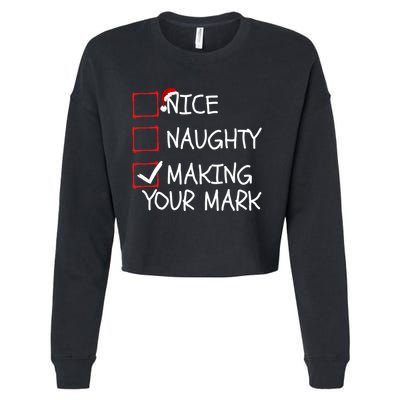 Funny Nice Naughty Making Your Mark Funny Christmas Check List Funny Nice Cropped Pullover Crew