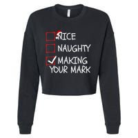 Funny Nice Naughty Making Your Mark Funny Christmas Check List Funny Nice Cropped Pullover Crew