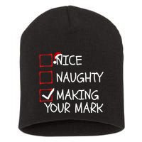 Funny Nice Naughty Making Your Mark Funny Christmas Check List Funny Nice Short Acrylic Beanie