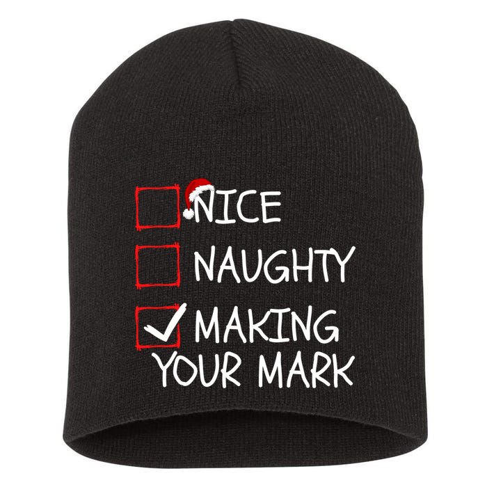 Funny Nice Naughty Making Your Mark Funny Christmas Check List Funny Nice Short Acrylic Beanie