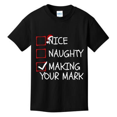 Funny Nice Naughty Making Your Mark Funny Christmas Check List Funny Nice Kids T-Shirt