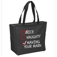 Funny Nice Naughty Making Your Mark Funny Christmas Check List Funny Nice Zip Tote Bag
