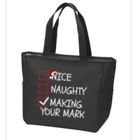 Funny Nice Naughty Making Your Mark Funny Christmas Check List Funny Nice Zip Tote Bag