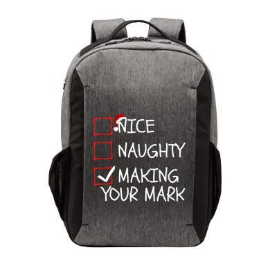 Funny Nice Naughty Making Your Mark Funny Christmas Check List Funny Nice Vector Backpack