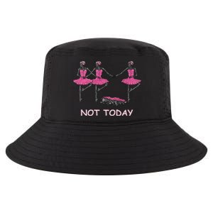 Funny Nope Not Today Lazy Ballerinas Skeleton Great Gift Cool Comfort Performance Bucket Hat