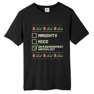 Funny Naughty Nice On A Government Watch List Christmas Xmas Tall Fusion ChromaSoft Performance T-Shirt