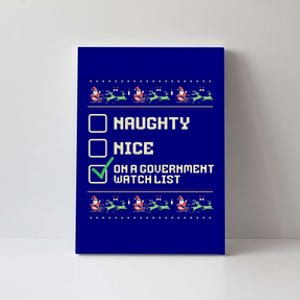 Funny Naughty Nice On A Government Watch List Christmas Xmas Canvas