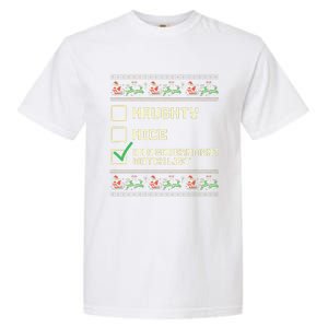 Funny Naughty Nice On A Government Watch List Christmas Xmas Garment-Dyed Heavyweight T-Shirt