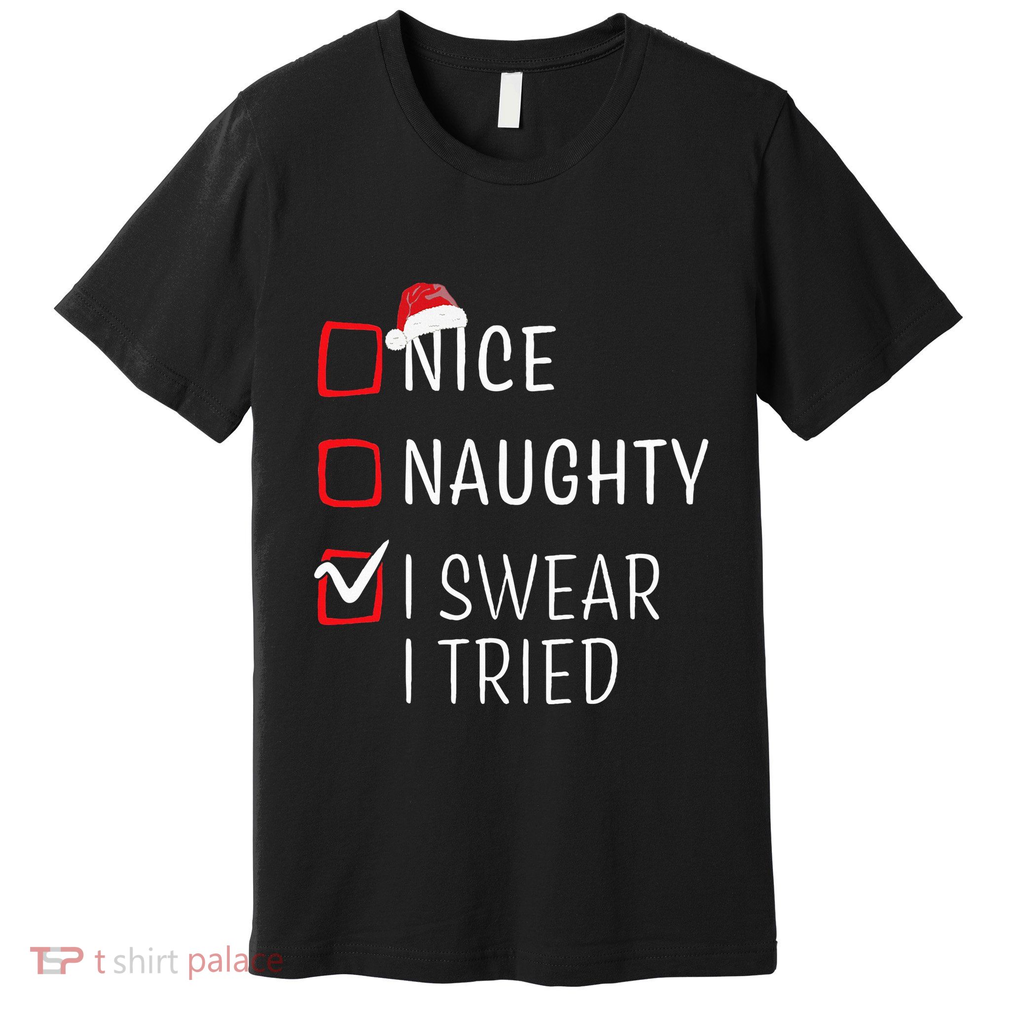 Funny Naughty Nice Christmas Family Pajama Premium T-Shirt