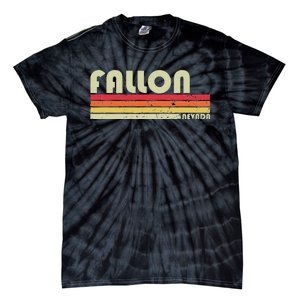 Fallon Nv Nevada Funny City Home Roots Gift Retro 70s 80s Tie-Dye T-Shirt