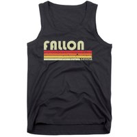 Fallon Nv Nevada Funny City Home Roots Gift Retro 70s 80s Tank Top