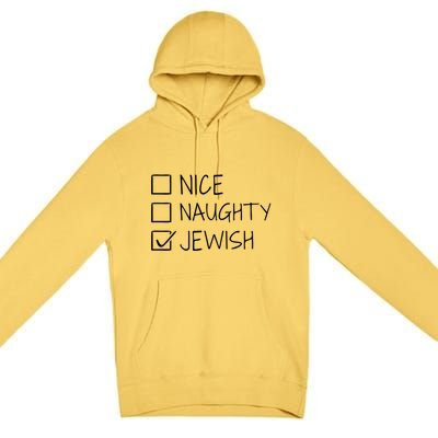 Funny Nice Naughty Jewish For Hanukkah Hebrew Christmas Gift Premium Pullover Hoodie