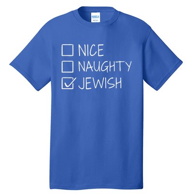 Funny Nice Naughty Jewish For Hanukkah Hebrew Christmas Gift Tall T-Shirt