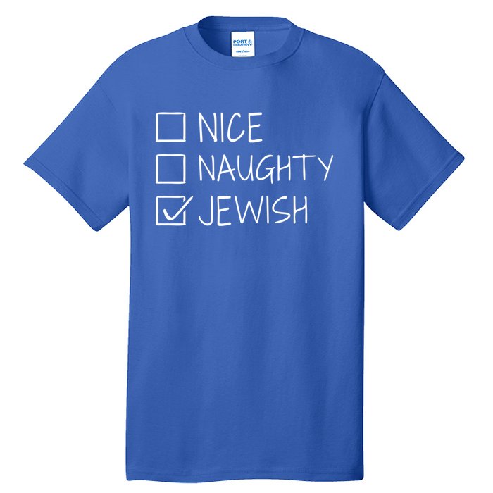 Funny Nice Naughty Jewish For Hanukkah Hebrew Christmas Gift Tall T-Shirt