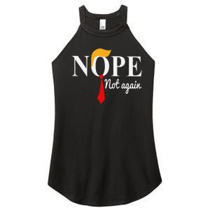 Funny Nope Not Again Funny Trump Women's Perfect Tri Rocker Tank