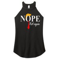 Funny Nope Not Again Funny Trump Women's Perfect Tri Rocker Tank