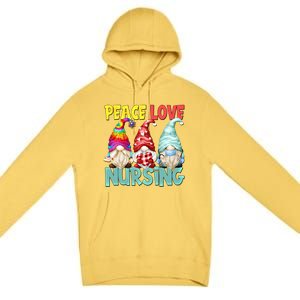 Funny New Nurse And Hippie Gnome Peace Love Nursing Great Gift Premium Pullover Hoodie