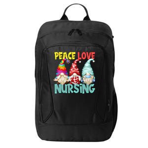 Funny New Nurse And Hippie Gnome Peace Love Nursing Great Gift City Backpack