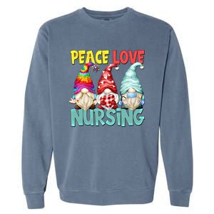 Funny New Nurse And Hippie Gnome Peace Love Nursing Great Gift Garment-Dyed Sweatshirt