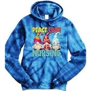 Funny New Nurse And Hippie Gnome Peace Love Nursing Great Gift Tie Dye Hoodie