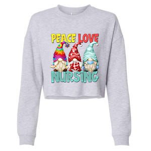 Funny New Nurse And Hippie Gnome Peace Love Nursing Great Gift Cropped Pullover Crew