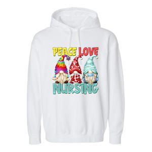 Funny New Nurse And Hippie Gnome Peace Love Nursing Great Gift Garment-Dyed Fleece Hoodie