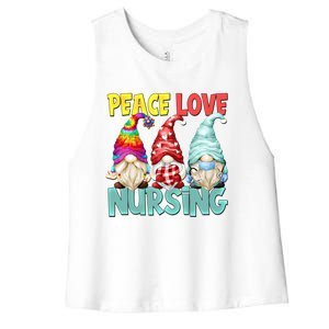 Funny New Nurse And Hippie Gnome Peace Love Nursing Great Gift Women's Racerback Cropped Tank